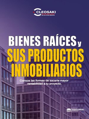 cover image of Bienes Raices y sus Productos Inmobiliarios